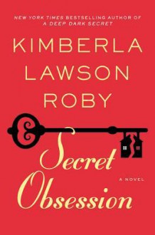 Secret Obsession (Audio) - Kimberla Lawson Roby, Micaila Millburn