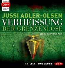 Verheißung. Der Grenzenlose: Der sechste Fall für Carl Mørck. Ungekürzte Lesung mit Wolfram Koch (2 mp3-CDs) - Jussi Adler-Olsen, Wolfram Koch, Hannes Thies