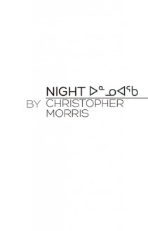 NIGHT - Christopher Morris