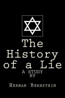 The History of a Lie - Herman Bernstein