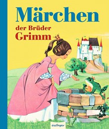 Märchen der Brüder Grimm , Band 2 - Brüder Brüder Grimm, Felicitas Kuhn, Anny Hoffmann