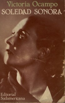 Soledad Sonora - Victoria Ocampo