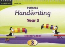 Penpals For Handwriting Year 3 Teacher's Book Enhanced Edition - Gill Budgell, Kate Ruttle