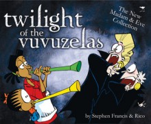 Twilight of the Vuvuzelas - S. Francis, Rico