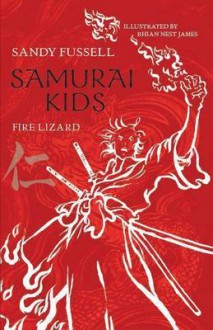 Fire Lizard - Sandy Fussell