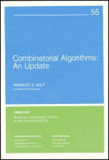 Combinatorial Algorithms: An Update - Herbert S. Wilf