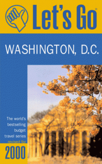 Let's Go Washington, D.C. 2000 - Let's Go Inc.