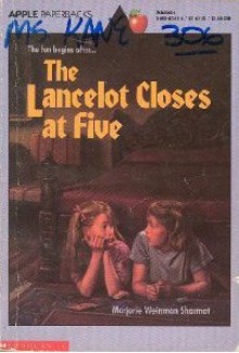 The Lancelot Closes at Five - Marjorie Weinman Sharmat