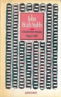 Collected Poems - John Heath-Stubbs