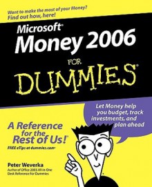 Microsoft Money 2006 for Dummies - Peter Weverka