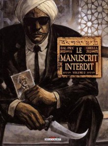 Le Manuscrit interdit Volume 2 - Roberto Dal Pra', Paolo Grella