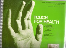 Touch for Health: A Practical Guide to Natural Health Using Acupressure Touch and Massage to Improve Postural Balance and Reduce Physical and Mental Pain and Tension - John F. Thie