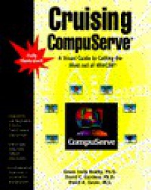 Cruising CompuServe - Grace Joely Beatty, David Gardner, David A. Sauer