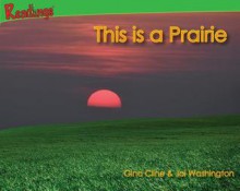 This Is a Prairie - Gina Zorzi, Trace Taylor