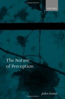 The Nature of Perception - John Foster