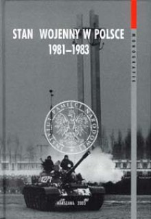 Stan wojenny w Polsce 1981–1983 - Antoni Dudek