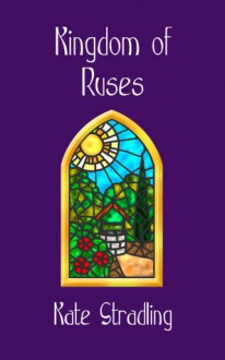 Kingdom of Ruses - Kate Stradling