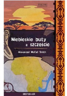 Niebieskie buty a szczęście - Alexander McCall Smith