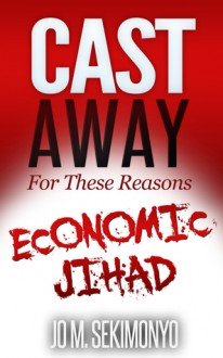 Cast Away: For these reasons - Jo M. Sekimonyo