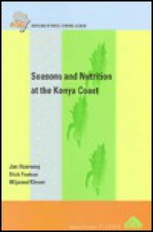 Seasons and Nutrition at the Kenya Coast - Jan Hoorweg