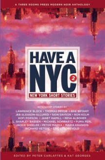 Have a NYC 2 - Peter Carlaftes, Kat Georges