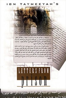 Ibn Taymeeyah's Letters from Prison - ابن تيمية