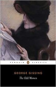 The Odd Women - George Gissing, Elaine Showalter (Introduction)