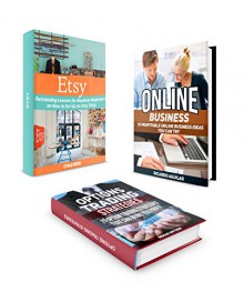 Online Business Box Set: Outstanding Lessons to Set Up an Etsy Shop. 15 Profitable Online Business Ideas You Can Try. 25 Option Trading Strategies That ... business, etsy, Options Trading Strategies) - Chad Reid, Ricardo Aguilar, Renae Snyder