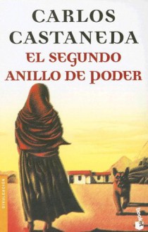 El Segundo Anillo de Poder - Carlos Castaneda