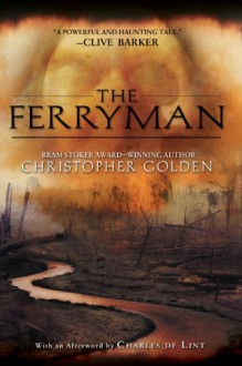 The Ferryman - Christopher Golden, Charles de Lint