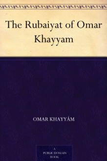 رباعيات خيام - Omar Khayyám, Edward FitzGerald