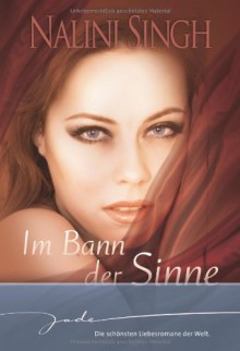 Im Bann der Sinne - Nalini Singh