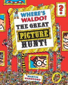 Where's Waldo? The Great Picture Hunt - Martin Handford