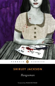 Hangsaman - Shirley Jackson,Katherine Howe,Khristine Hvam,Francine Prose