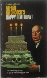 Alfred Hitchcock's Happy Deathday! - 