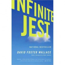 Infinite Jest - David Foster Wallace