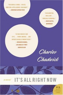 It's All Right Now: A Novel (P.S.) - Charles Chadwick