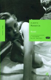 Nuda - Alberto Moravia, Monika Woźniak