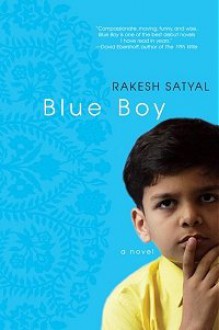 Blue Boy - Rakesh Satyal