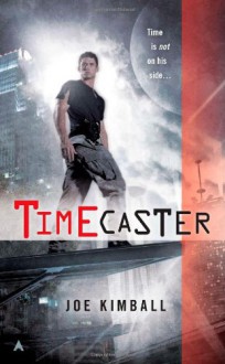 Timecaster - Joe Kimball