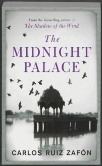 The Midnight Palace - Carlos Ruiz Zafón