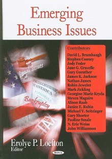 Emerging Business Issues - Erolye P. Loefton, David L. Brumbaugh, Stephen Cooney