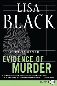 Evidence of Murder LP: A Novel of Suspense - Lisa Black