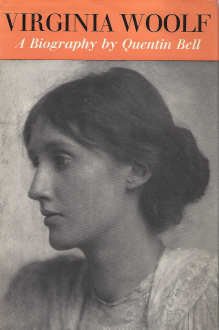 Virginia Woolf a Biography - Quentin Bell