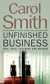 Unfinished Business - Carol Smith