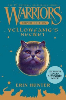 Yellowfang's Secret (Warriors Super Edition) - Erin Hunter