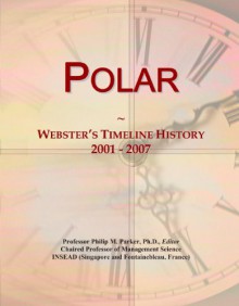 Polar: Webster's Timeline History, 2001 2007 - Icon Group International