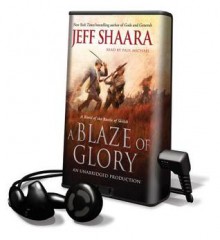 A Blaze of Glory (Audio) - Jeff Shaara