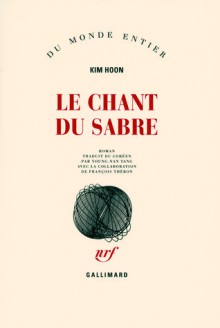 Le chant du sabre - Hun Kim, Young-Nan Yang, Francois Theron