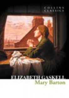 Mary Barton - Elizabeth Gaskell